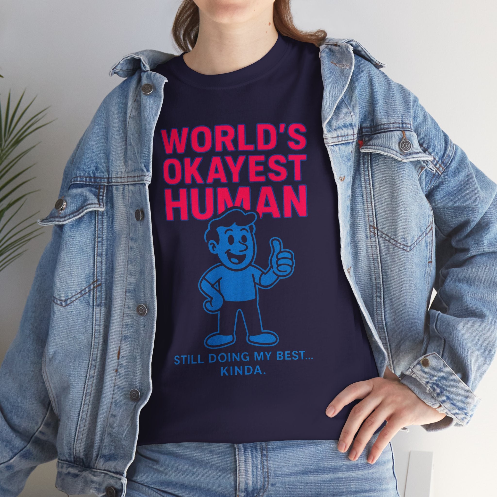 Unisex Heavy Cotton Tee/ Okayest Human