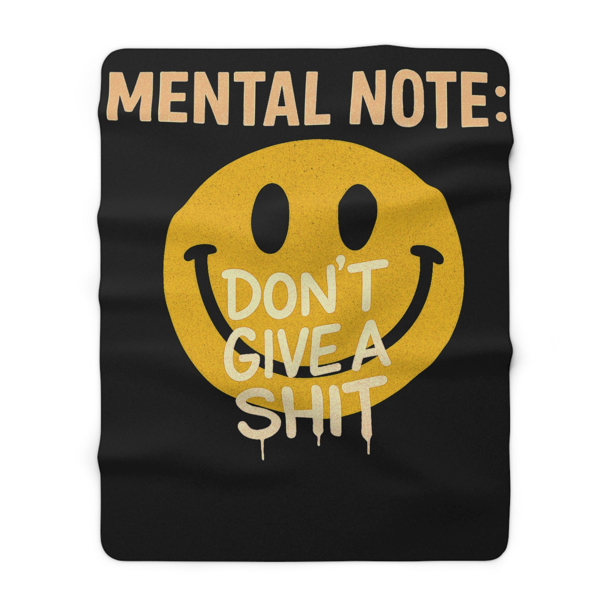 Cozy Sherpa Fleece Blanket - 'Mental Note: Don't Give A Shit'