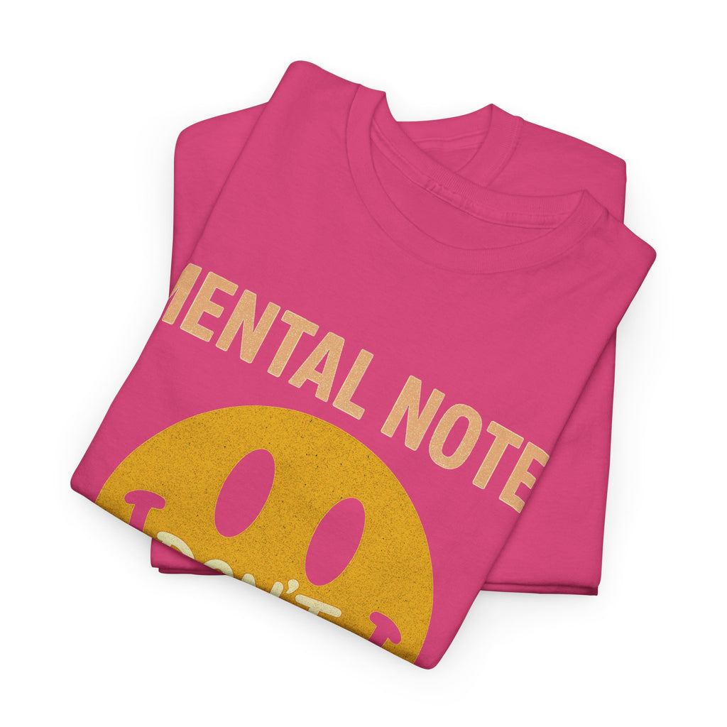 Unisex Heavy Cotton Tee/ Mental Note
