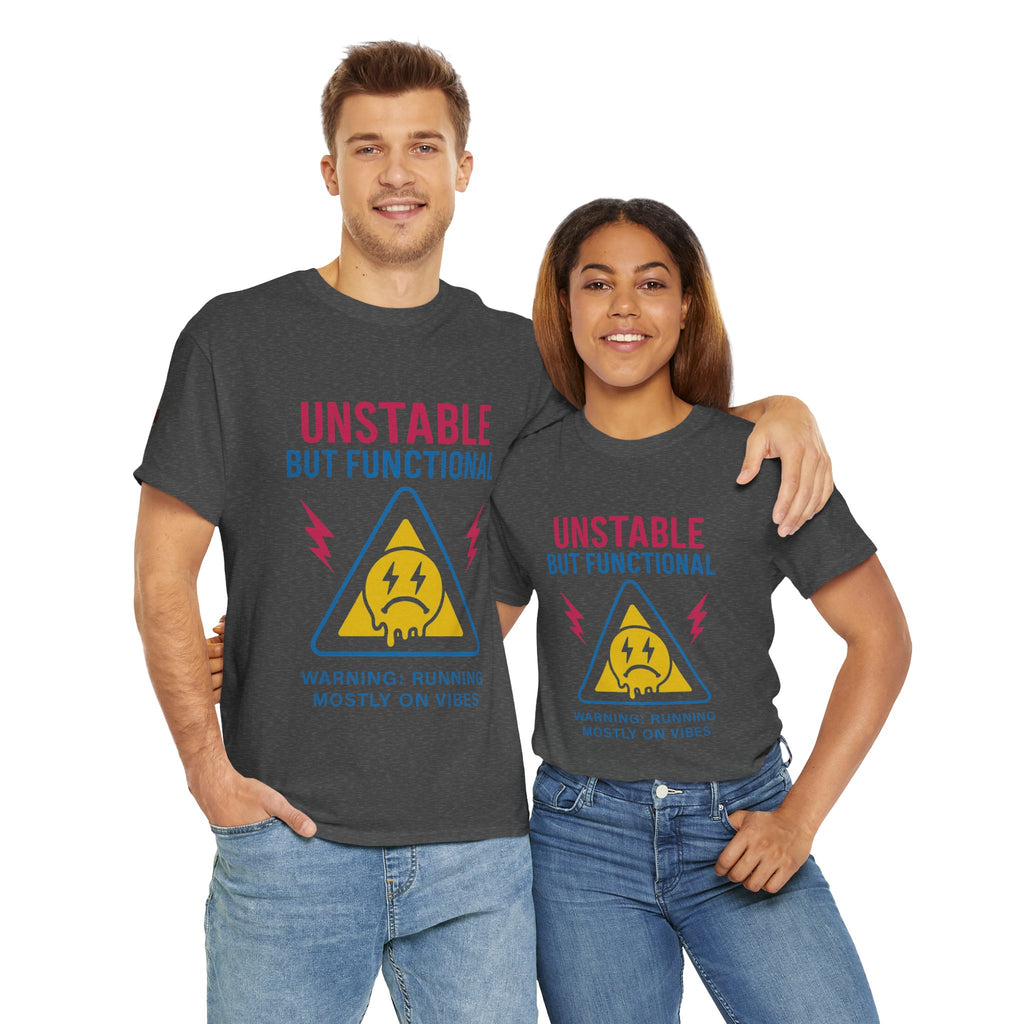 Unisex Heavy Cotton Tee/ Unstable but Functional