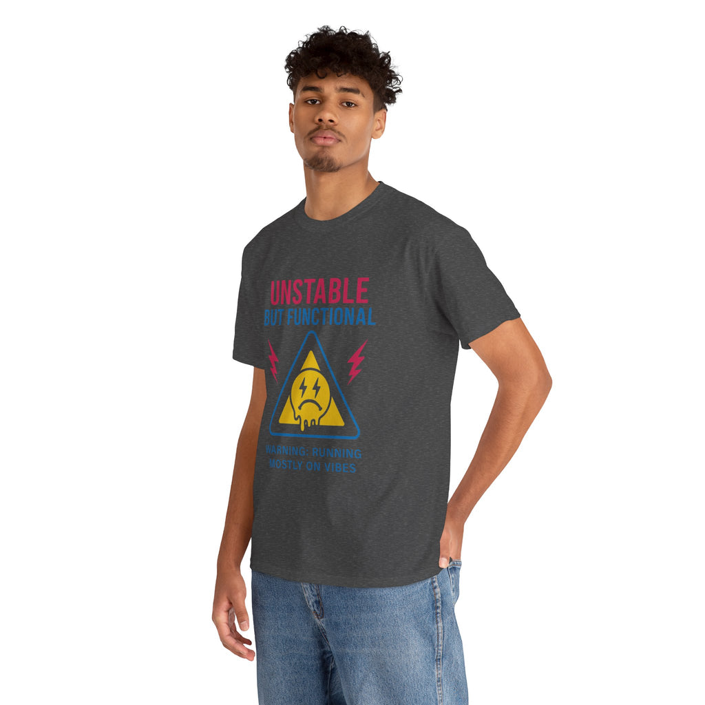 Unisex Heavy Cotton Tee/ Unstable but Functional
