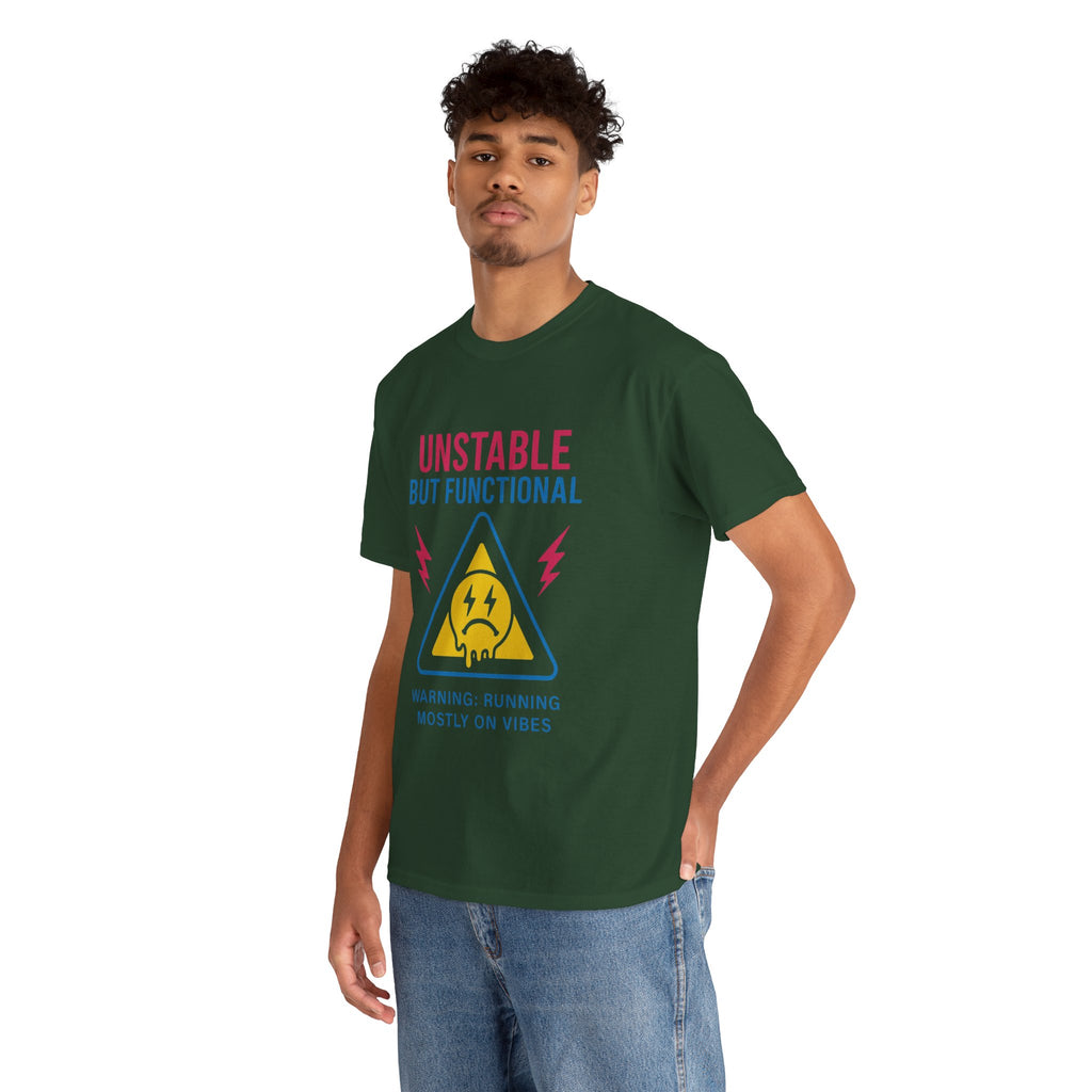 Unisex Heavy Cotton Tee/ Unstable but Functional