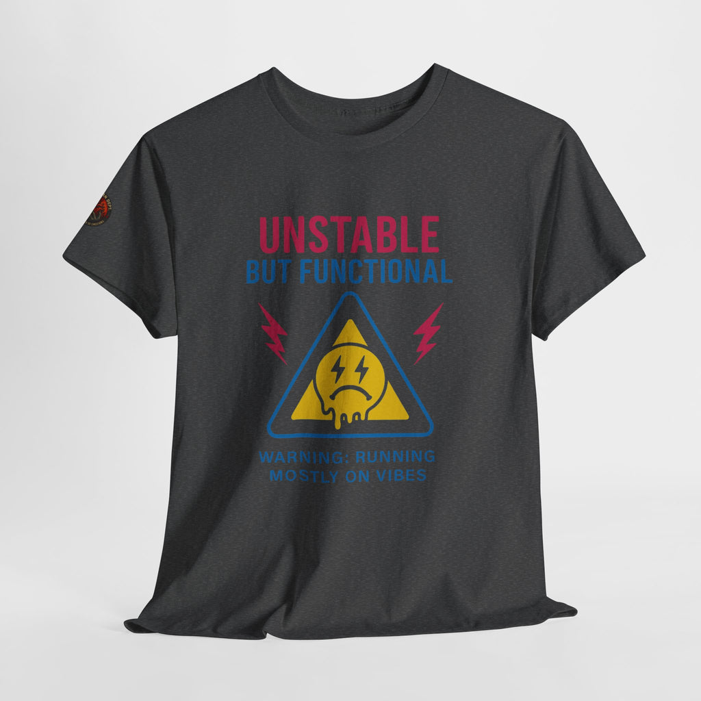 Unisex Heavy Cotton Tee/ Unstable but Functional